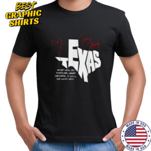 Texas Stronger Than Storm Support Community Pray For Texas T Shirt
