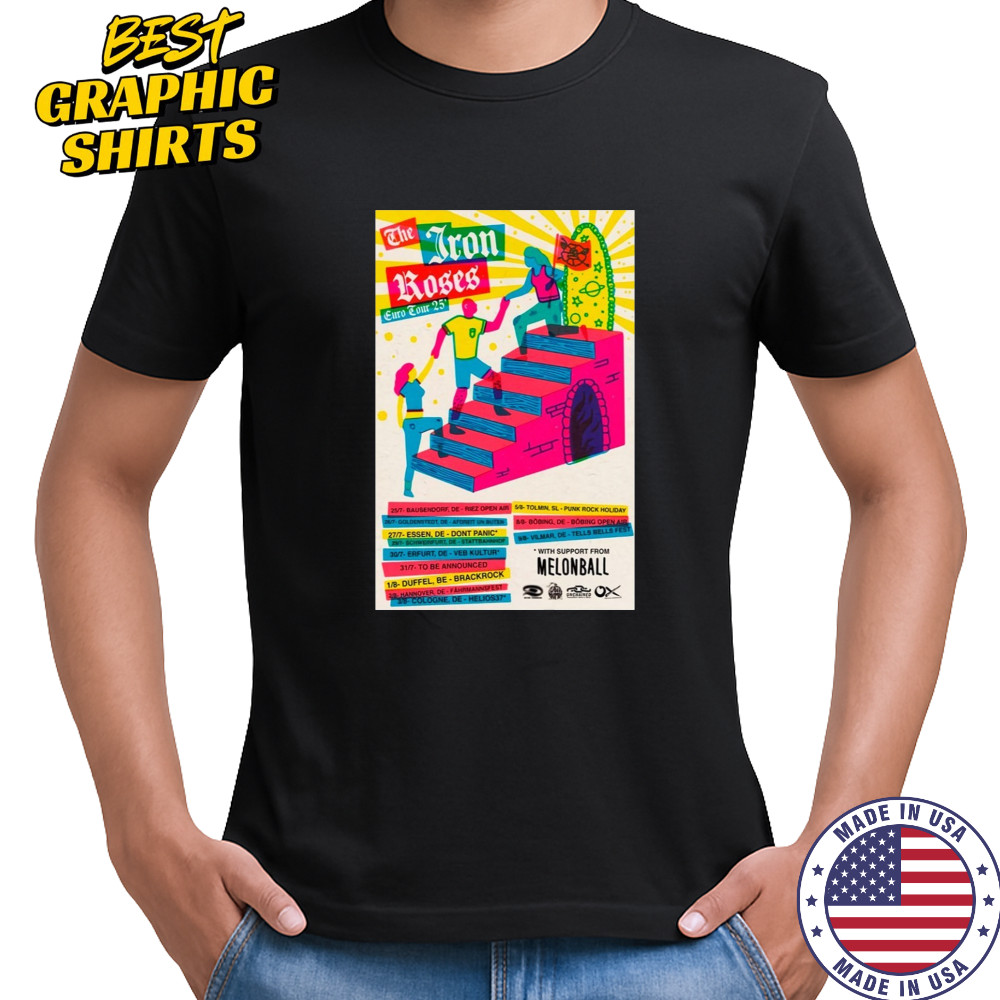 The Iron Roses Euro Tour Poster T-Shirt