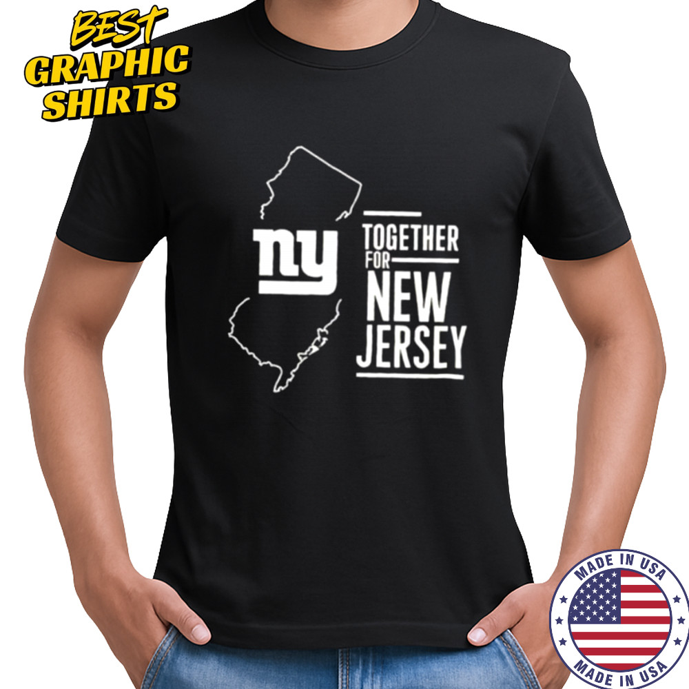 Together For New Jersey New York Giants shirt