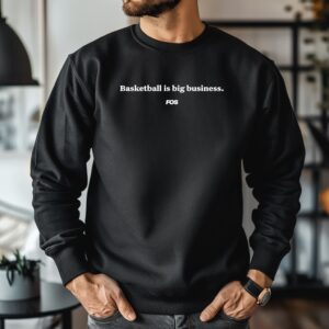 Basketball Is Big Business_Crewneck Sweatshirt