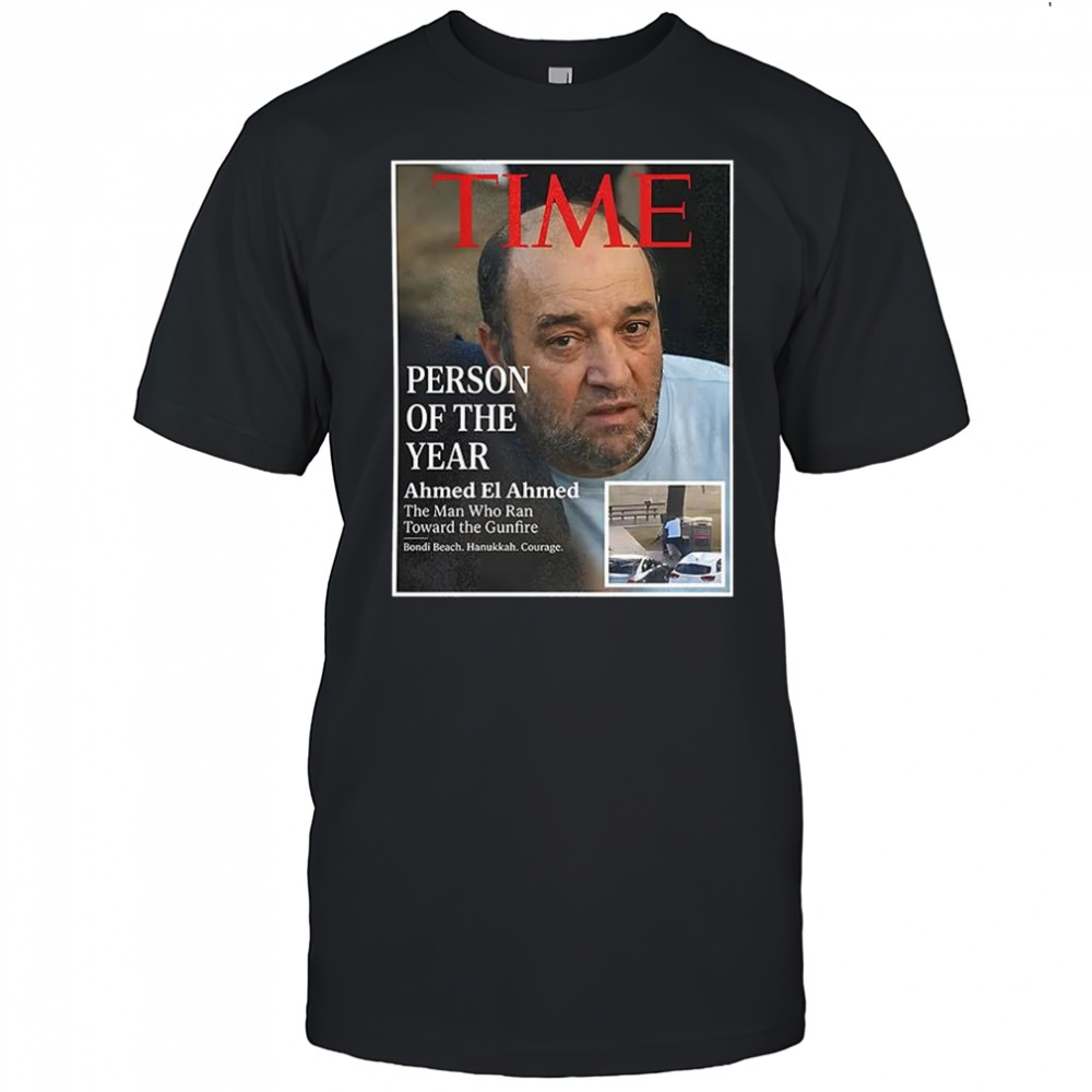 Ahmed El Ahmed Time Person of the year shirt