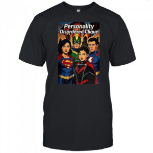 Avengers Personality disordered clique shirt