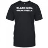 Black men speak freely T-shirt