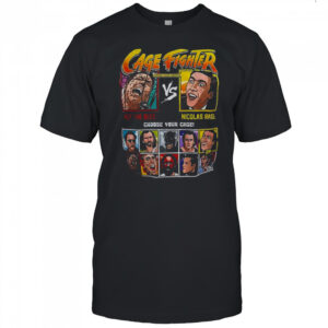 Cage Fighter Nicolas Cage Retro Gaming Movie shirt