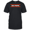 Chicago Football Da Papa Shirt