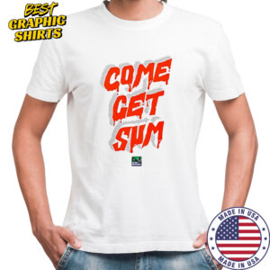 Come Get Sum Orange text shirt