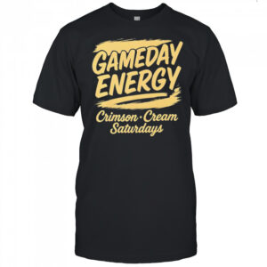 Crimson and Cream Saturdays gameday energy shirt