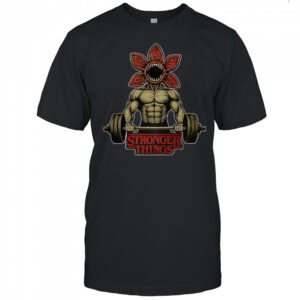 Demogorgon weightlifting Stronger Things Stranger Things parody shirt