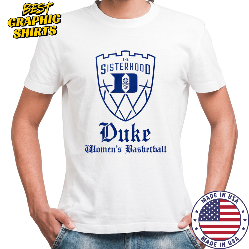 Duke Womens Basketball The Sisterhood Shirt