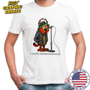 Garf Cat I Hate Mondaaaaays shirt