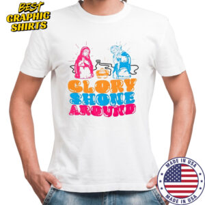 Glory Shone Around shirt