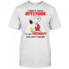 Grinch i don’t have attitude i’ve got personality you can’t handle shirt