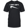 I just can’t phrase logo shirt