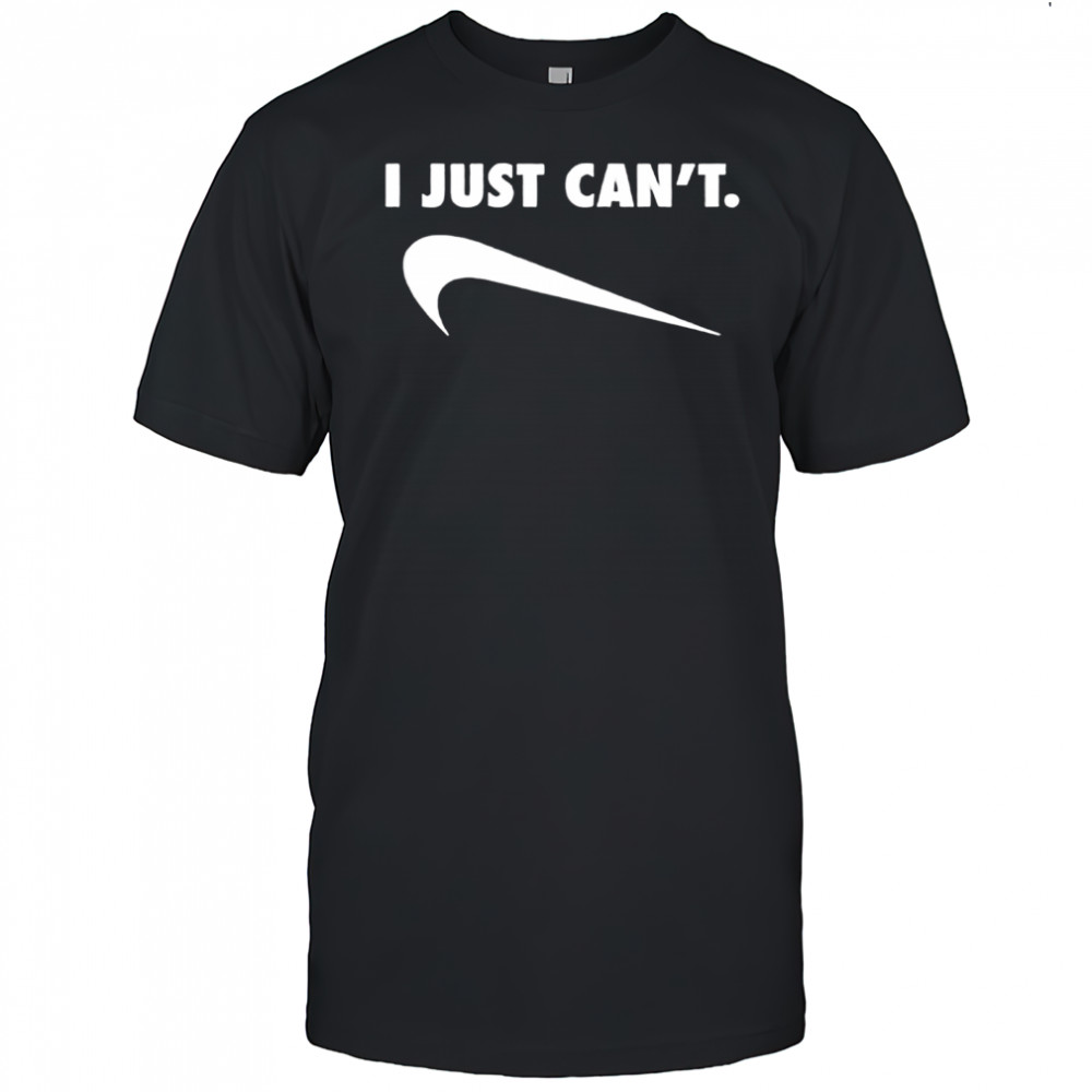 I just can’t phrase logo shirt