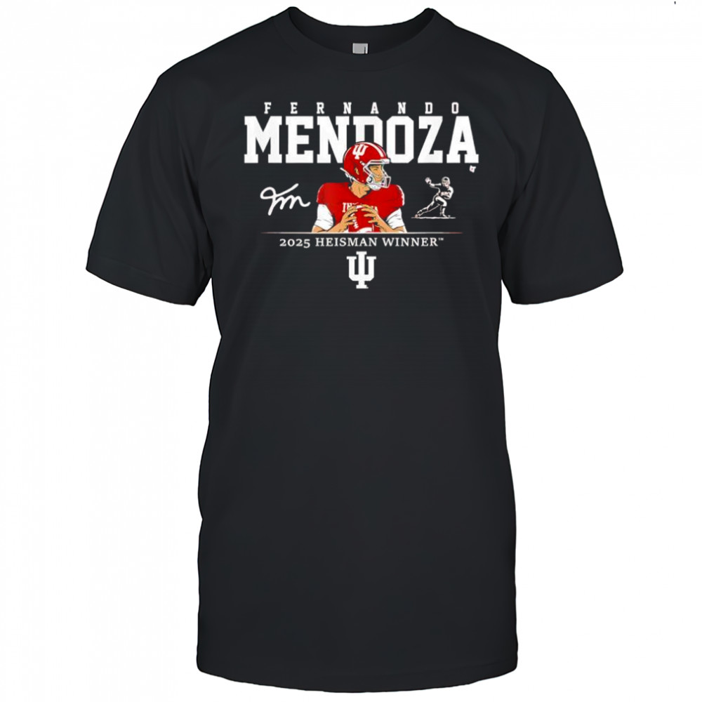 Indiana Football Fernando Mendoza 2025 Heisman Winner shirt