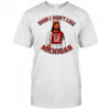 Jesus even I don’t like Michigan Ohio Football shirt