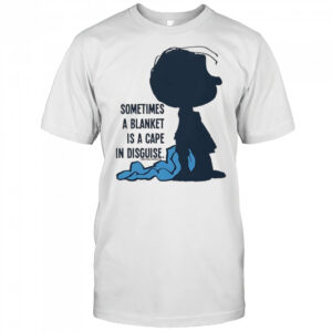 Linus Sometimes A Blanket Is A Cape In Disguise Adult shirt