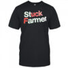 Stuck Farmer Fuck graphic shirt