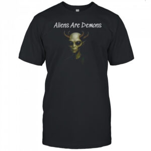 Ted Logan Aliens Are Demons shirt